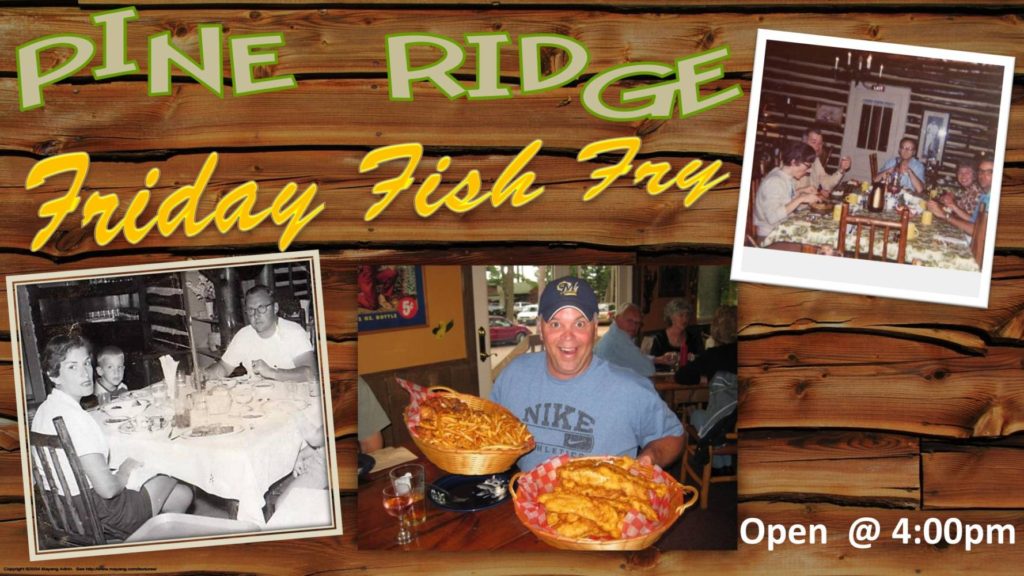 Famous Fish Fry Pine Ridge Rustic Restaurant & Bar in Stone Lake